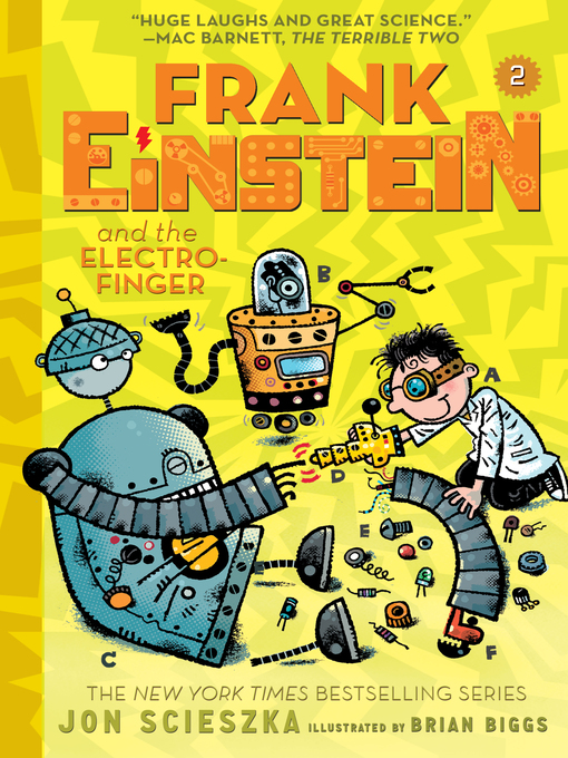 Title details for Frank Einstein and the Electro-Finger by Jon Scieszka - Available